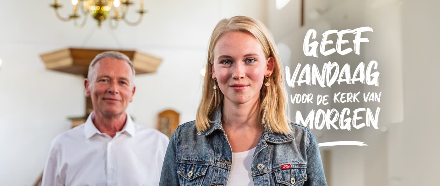 Geef vandaag voor de kerk van morgen